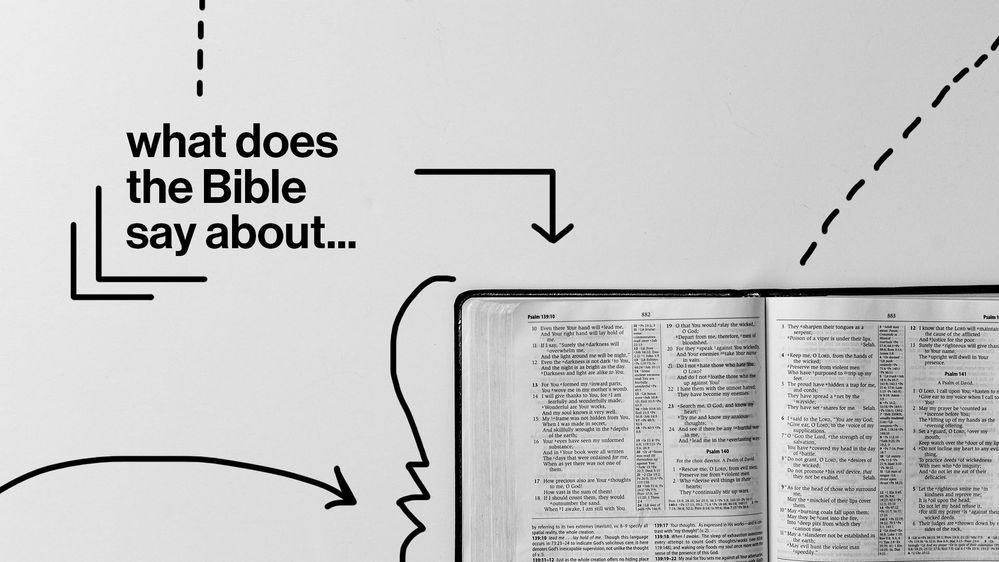 What Does The Bible Say About...